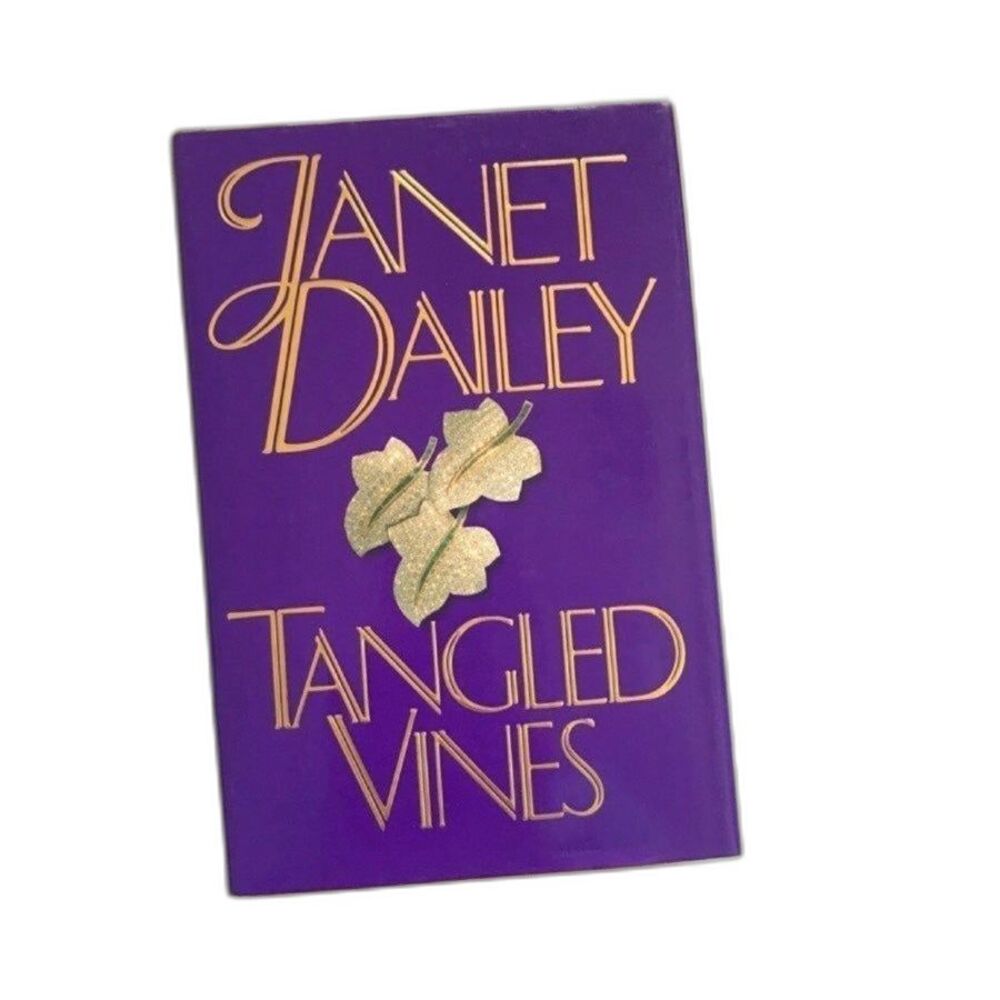 Janet Dailey Book TANGLED VINES Hard Cover HC w/ Dust Jacket Romance EUC